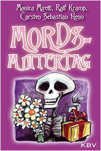 Mords Muttertag Ralf Kramp